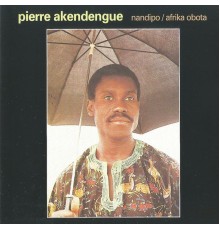 Pierre Akendengue - Nandipo  (Africa obota)