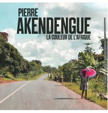 Pierre Akendengue - La Couleur de l'Afrique