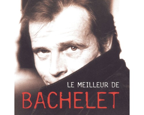 Pierre Bachelet - Le Meilleur De