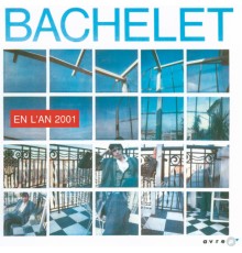 Pierre Bachelet - EN L'AN 2001