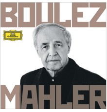 Pierre Boulez - Boulez conducts Mahler