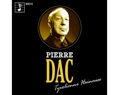 Pierre Dac - Tyrolienne Haineuse