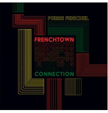 Pierre Fenichel, Thomas Weirich, Simon (Braka) Fayolle, Romain Morello - Frenchtown Connection