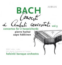 Pierre Hantaï - Aapo Hakkinen - Bach : Harpsichord Concertos Vol. 3