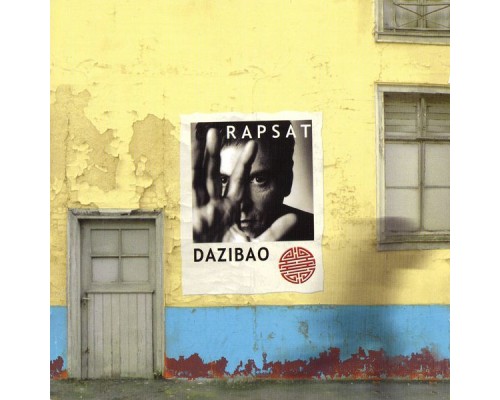 Pierre Rapsat - Dazibao