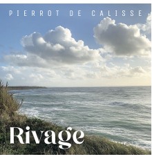 Pierrot De Calisse - Rivage