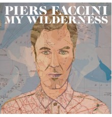 Piers Faccini - My Wilderness