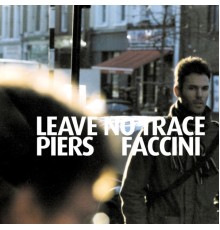 Piers Faccini - Leave No Trace