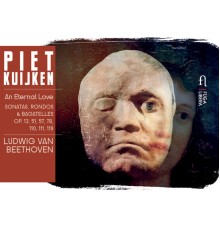 Piet Kuijken (forte piano & piano) - Beethoven : An Eternal Love