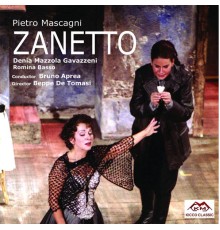 Pietro Mascagni, Bruno Aprea, Denia Mazzola Gavazzeni, Romina Basso - Zanetto : Opera completa
