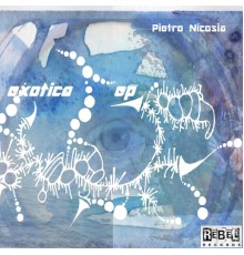 Pietro Nicosia - Exotica