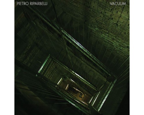 Pietro Riparbelli - Vacuum