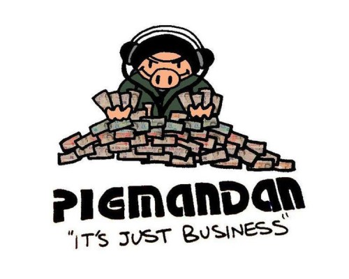 PigManDan - It's Just Business