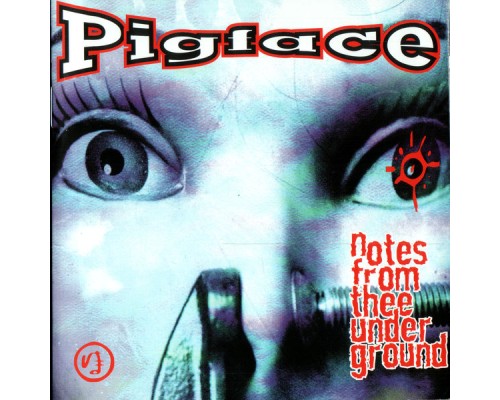 Pigface - Notes From Thee Underground