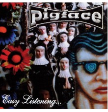 Pigface - Easy Listening