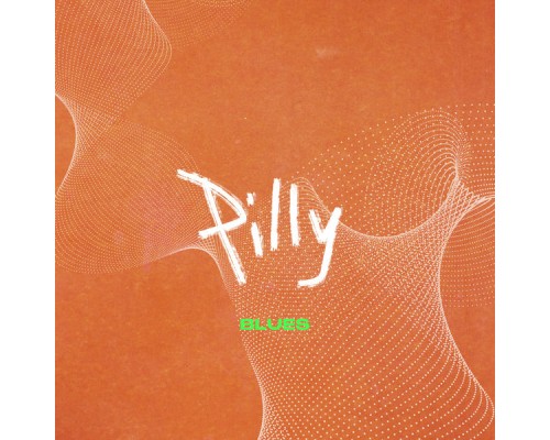 Pilly - Blues