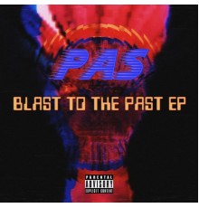 Pilot - Blast To The Past