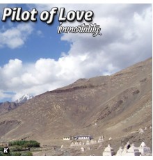 Pilot Of Love - Immortality