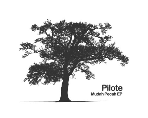 Pilote - Mudah Pecah - EP