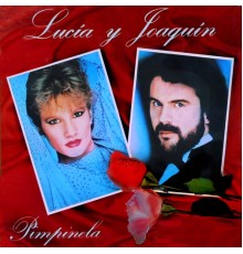 Pimpinela - Lucía y Joaquín