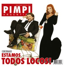 Pimpinela - Estamos Todos Locos