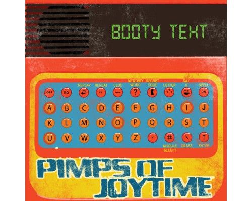 Pimps of Joytime - Booty Text