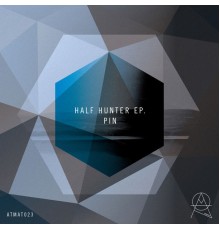 Pin - Half Hunter EP