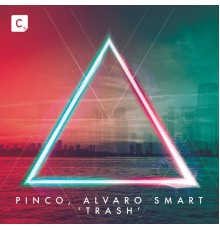 Pinco, Alvaro Smart - Trash