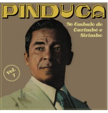 Pinduca - No Embalo Do Carimbó E Sirimbó