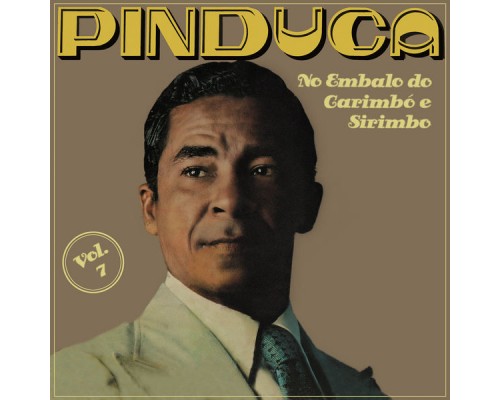 Pinduca - No Embalo Do Carimbó E Sirimbó Pinduca - No Embalo Do Carimbó E Sirimbó