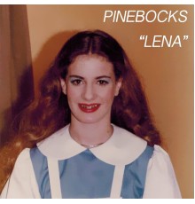 Pinebocks - Lena - Single