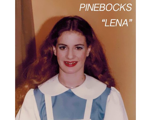 Pinebocks - Lena - Single