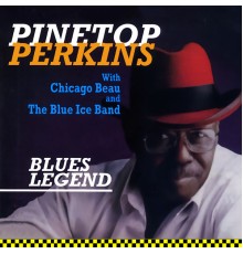 Pinetop Perkins - Blues Legend