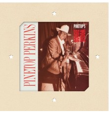 Pinetop Perkins - Pinetop's Boogie Woogie