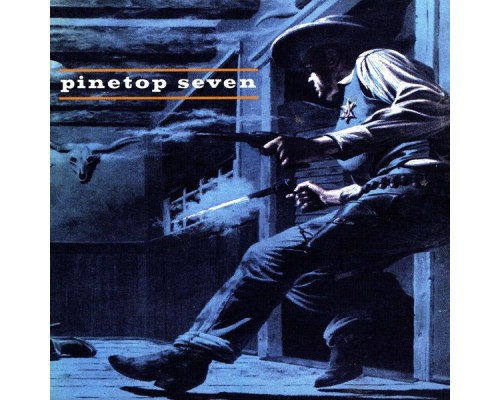 Pinetop Seven - Pinetop Seven