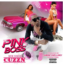Pink Boss - Cuzzn