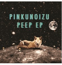 Pinkunoizu - Peep EP