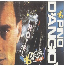 Pino D'Angio - Dancing in Jazz