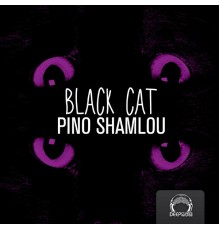 Pino Shamlou - Black Cat EP