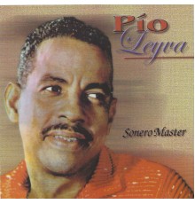 Pio Leyva - Sonero Master