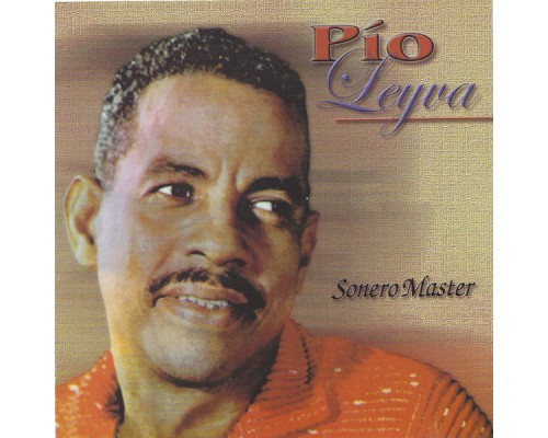 Pio Leyva - Sonero Master