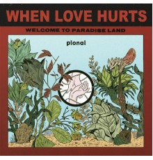 Pional - When Love Hurts