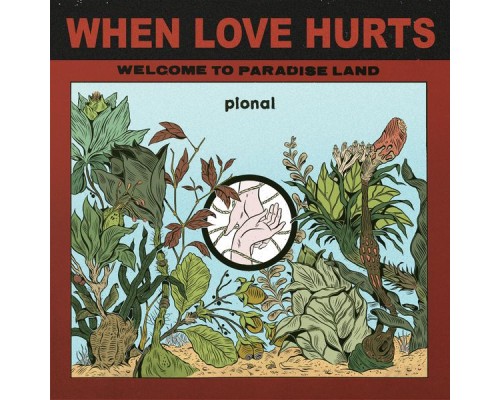 Pional - When Love Hurts