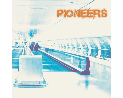 Pioneers - So Long