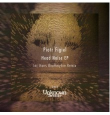 Piotr Figiel - Head Noise EP