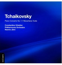 Piotr Ilytch Tchaïkovski - Concerto pour piano n° 1 - Suite n° 4 "Mozartiana"