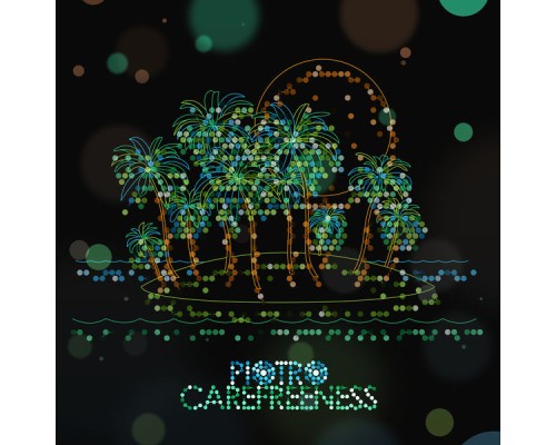 Piotro - Carefreeness EP