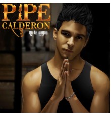 Pipe Calderon - No Te Vayas