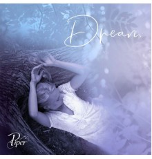 Piper - Dream