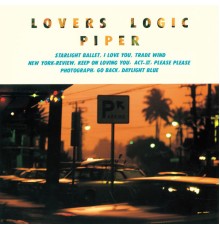 Piper - Lovers Logic  (2019 Remastered)